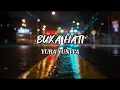 Download Lagu BUKA HATI - YURA YUNITA (LIRIK)