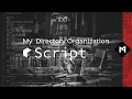 My Directory Organization Bash Script