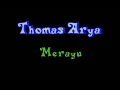 Lagu Thomas arya=merayu