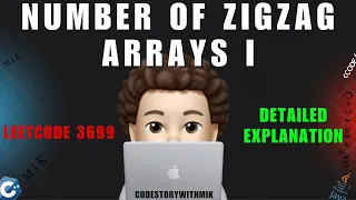 Number of ZigZag Arrays I Brute Force Better Optimal Leetcode 3699 codestorywithMIK