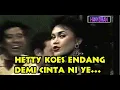 Download Lagu HETTY KOES ENDANG - DEMI CINTA NI YE