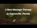 3 Best Massage Therapy in Gainesville Florida Massage Studios