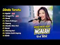 Lagu Dinda Teratu - NGALAH - TUNGGAL EKA - DENOK - TAMU UNDANGAN || FULL ALBUM DANGDUT KOPLO