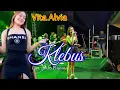Download Lagu Klebus l Vita Alvia Live Kedunglangkap