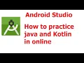 Part 9 Understand coding in Android Studio Core Java and Kotlin