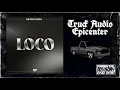 Loco - Neton Vega [EPICENTER BASS]