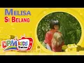 Download Lagu Melisa - Si Belang (Official Kids Video)