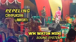 Download Pepeling campursari larasati Waton Muni Sound System MP3