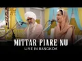 Download Lagu Mittar Pyare Nu (Live in Bangkok) - Amrita Kaur and Bhai Yadvinder Singh