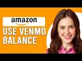 How To Use Venmo Balance On Amazon How To Add Venmo Debit Card On Amazon