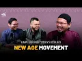 Download Lagu New Age Movement | Unplugging Today's Issues - #60