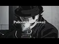 Download Lagu 𝐏𝐨𝐥𝐢𝐜𝐞𝐦𝐚𝐧 | 𝐬𝐥𝐨𝐰𝐞𝐝.. | 𝐦𝐞𝐥𝐱𝐝𝐢𝐪 ❏ •