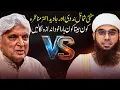 Javed Akhtar vs Mufti Shamail Nadwi | An Intellectual Debate | Maulana PodCast