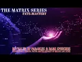Download Lagu 🔥The Matrix: Fate-Mastery: The Series 🔥