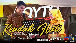 Download Lagu Kerinci - KENDAK HATI - Andel \u0026 Ilma Afghoniyah (cover) | Live QYTO Audio MP3