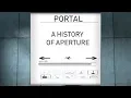 Portal A History of Aperture Timeline and Lore