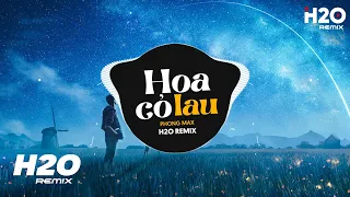 hoa c lau h2o remix phong max gi a m nh mang i hoa c lau nh n ng n n m v i t t tiktok