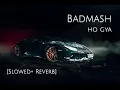 Download Lagu BADMAS HO GYA Slowed \u0026 Reverb mot ran wangu naal raha m | meri jutti vich coke pinde ne | Sippy Gill