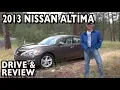 Here s my 2013 Nissan Altima Review on Everyman Driver