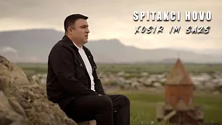 Spitakci Hovo - Xosir Im Sazs