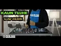 Download Lagu KAUN TUJHE India Slow Remix by DJ Acik