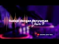 Lagu Hadapi dengan Senyuman (Dewa 19) - Lirik