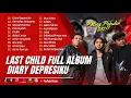Download Lagu Kumpulan Lagu Last Child Full Album Viral 2023 Enak Di Dengar