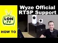 How to Set Up Wyze RTSP Firmware Use Wyze Cams with Network DVRs