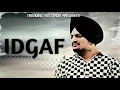 Download Lagu I Don't Give A F*ck ( Full Song ) IDGAF - Sidhu Moose Wala | Sidhu Moose Wala New Song