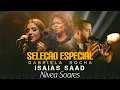 Download Lagu Louvores e adoração - Gabriela Rocha | Isaías Saad | Nívea Soares