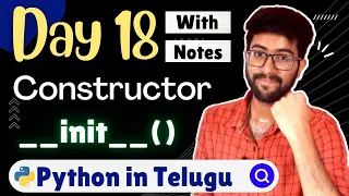 Day 18 Constructors in python Python Course in Telugu Vamsi Bhavani