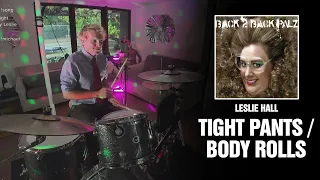 Leslie Hall - Tight Pants Body Rolls Drum Cover First Time Hearing
