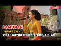 Lagu LAMUNAN - HANI \u0026 DYAH // SEKOP SEKOP AH AH VIRAL