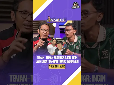 TEMAN - TEMAN SADAR BELAJAR : INGIN LEBIH DEKAT DENGAN TIMNAS INDONESIA