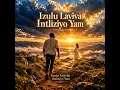 Izulu Liyivile Intliziyo Yam