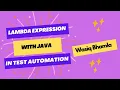 Remove Code duplication and write clean code in your Selenium tests with Lambda expressions in Java