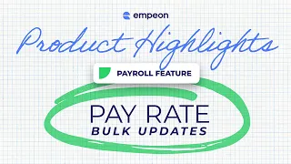 Product Highlight Pay Rate Bulk Updates