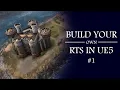 Build Your Own RTS in Unreal Engine 5 - Episode 1 Camera Controller