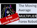 5 Ways to get up to 90pc Moving Average Multiplier trading Robot launch discounts in the next 3 days