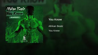 afrikan beatz you know original mix 