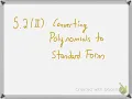 5 2 II Converting Polynomials to Standard Form