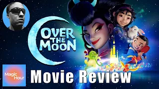 over the moon 2020 a magic hour review netflix animated movie