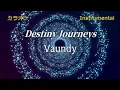 【カラオケ】Vaundy「Destiny Journeys」（Instrumental）