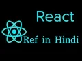 React js Hindi Tutorial 25 Use refs