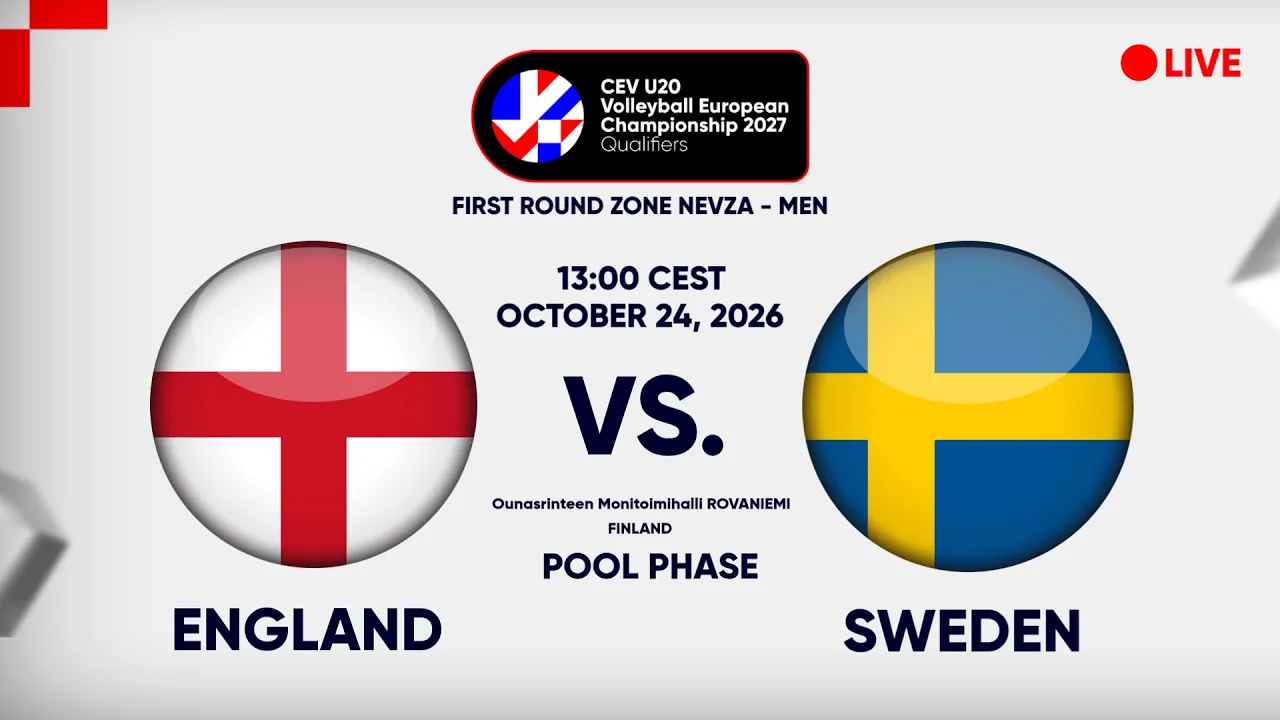 LIVE | ENGLAND vs. SWEDEN | CEV U20 EuroVolley 2027 Men | Qualifiers | NEVZA | POOL PHASE
