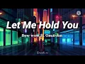 Download Lagu Let Me Hold You - Bow wow ft. Omarion (lyrics)