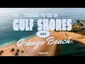 Top 10 Must Do Activities in Gulf Shores and Orange Beach