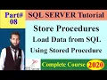 SQL Server 2017 Tutorial 08-Store Procedure - How to Select Data in SQL using Store Procedure