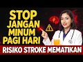 Lagu DOKTER  SPESIALIS OTAK UNGKAP: Kesalahan Pagi Ini MENINGKATKAN Risiko STROKE Anda 3 Kali Lipat!