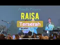 Download Lagu Raisa - Terserah LiVE 1 Juni 2025 Funtastic \u0026 Fashion Fair Grand Metropolitan Mall Bekasi
